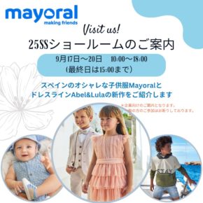 《 （株）Mayoral Japan’25SSショールームのご案内 》2F